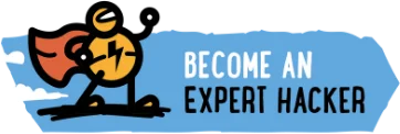 Become an expert Hacker